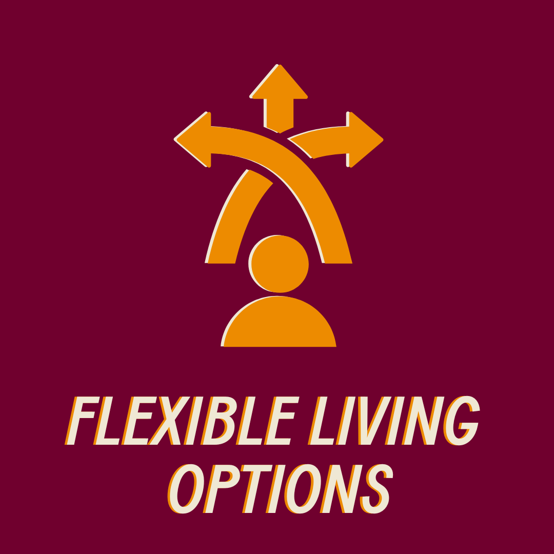 Flexible Living Options