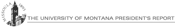 The University of Montana President's Report