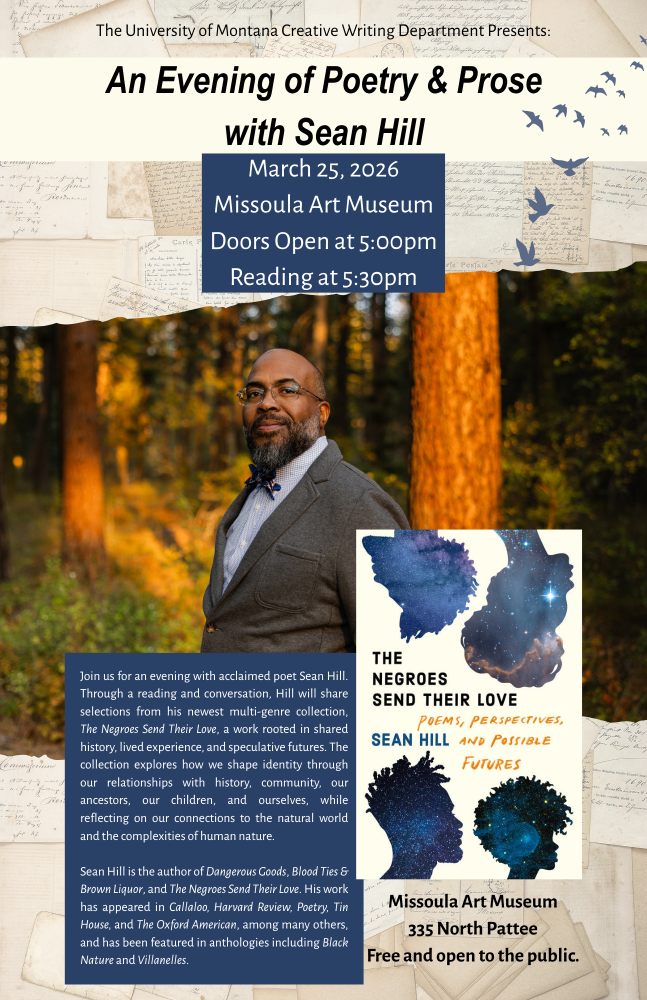Event poster for “An Evening of Poetry & Prose with Sean Hill,” listing March 25, 2026 at the Missoula Art Museum with doors at 5:00pm and reading at 5:30pm, featuring a portrait of Sean Hill in a sun