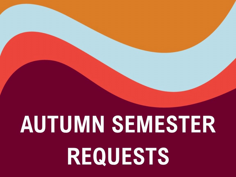 Autumn Semester Requests