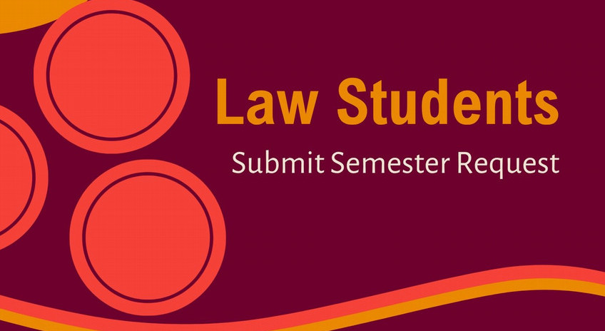 Law students semester request