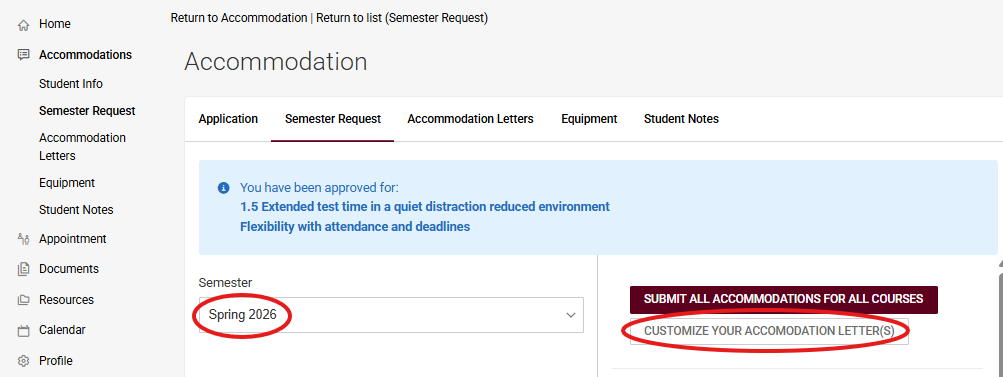 Screenshot of the Accommodation Request page highlighting the approval notice and options for submitting accommodation letters for Spring 2026.