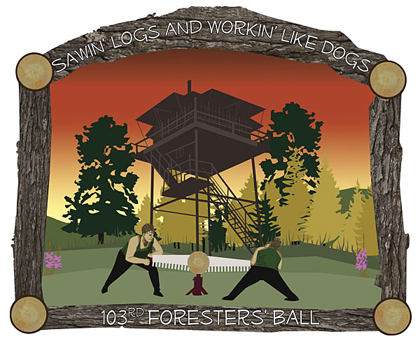 Sawin' logs and working like dogs 103rd Foresters' Ball logo