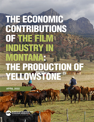 The cover of the report, which says The Economic Contributions of the Film Industry in Montana: The Production of Yellowstone