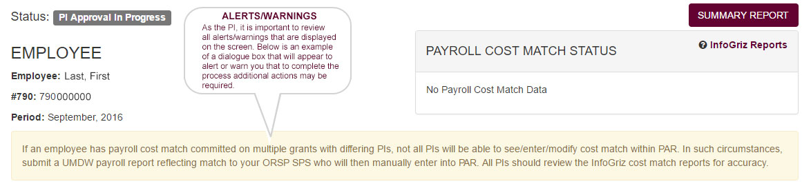 As the PI, it is important to review all alerts/warnings that are displayed on the screen. Below is an example of a dialogue box that will appear to alert or warn you that to complete the process additional actions may be required.