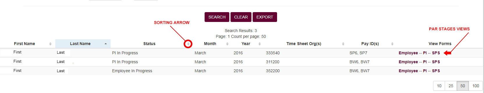 All columns may sorted by clicking on the column header. An arrow on the right of the column will specify what sort order is used. If the arrow is pointing up, then the records will sort in ascending order. If the arrow is pointing down, the records will sort in descending order. To sort by multiple columns, hold the CTRL key and click on multiple headers. Under the View Forms column, different links allow a user to see what each person sees at different stages.