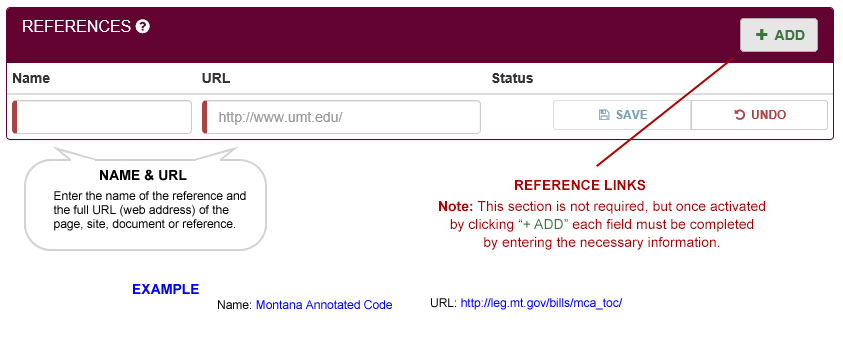 Note: This section is not required, but once activated by clicking “+ ADD” each field must be completed by entering the necessary information.