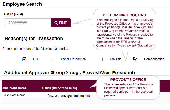 If the employee’s #790 is related to a #33000 sub org. and the the reasons “Job Title” and/or “Compensation” are chosen for the transaction, the form will insert a representative of the Provost’s Office into the approval route. The representative of the Provost’s Office is a required participant in the approval process.