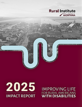 Cover of the Rural Institute's 2025 Impact Report, featuring a rural landscape and emphasizing improvements for Americans with disabilities.