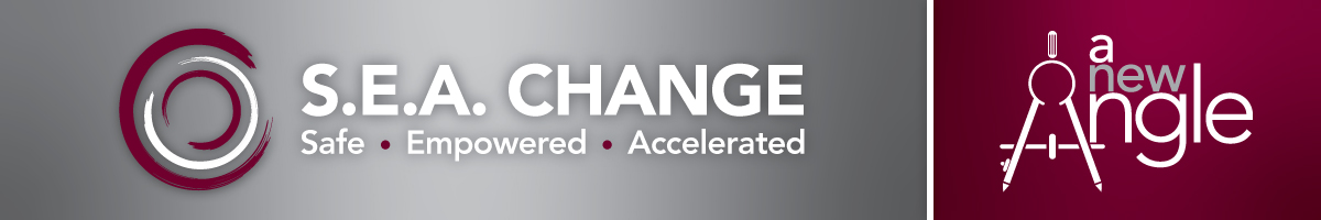 SEA Change Safe. Empowered. Accelerated.; Logo of A New Angle podcast