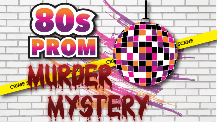 80s Prom Murder Mystery